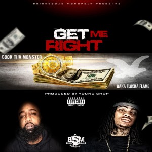 收聽Cook Tha Monster的Get Me Right (Explicit)歌詞歌曲