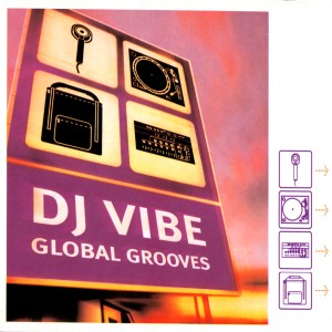 DJ Vibe的專輯Global Grooves