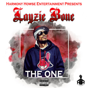 Layzie Bone的专辑The One (Explicit)