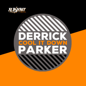 Listen to Cool It Down song with lyrics from Derrick Parker