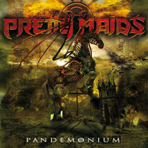 ดาวน์โหลดและฟังเพลง Pandemonium พร้อมเนื้อเพลงจาก Pretty Maids