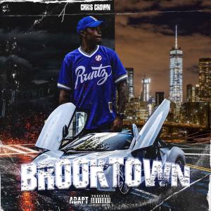 Listen to Brook Town (Explicit) song with lyrics from Chris Crown
