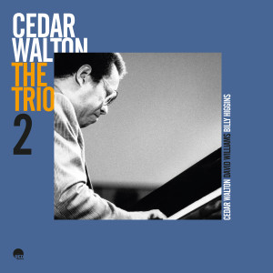อัลบัม The Trio 2 (Remastered 2023) ศิลปิน Cedar Walton