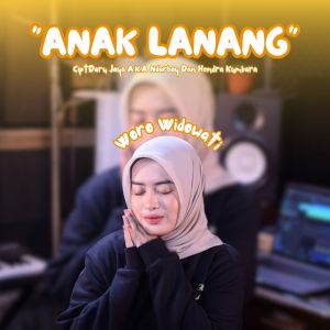 Listen to Anak Lanang song with lyrics from Woro Widowati