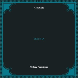 Cecil Gant的專輯Blues in La (Hq Remastered)