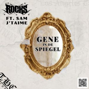 收聽Rocks的Gene in de spiegel (feat. Sam J'taime) (Explicit)歌詞歌曲