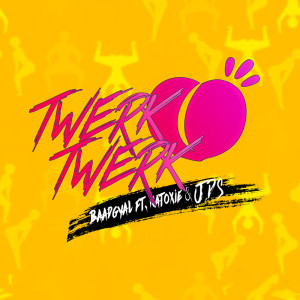 Dengarkan Twerk Twerk lagu dari BaadGyal dengan lirik
