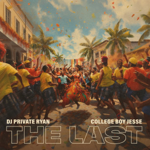 The Last dari DJ Private Ryan