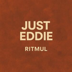 Just Eddie的專輯Ritmul