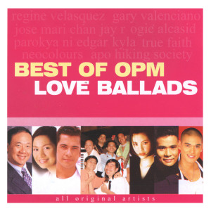 Album Best of OPM Love Ballads oleh Various
