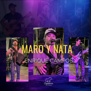 Enrique Campos的專輯Maro y Nata (En Vivo)