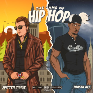 Listen to The Game of Hip Hop (Explicit) song with lyrics from Spitten Image