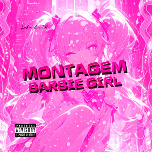 收听W4V1Z的Montagem Barbie Girl歌词歌曲