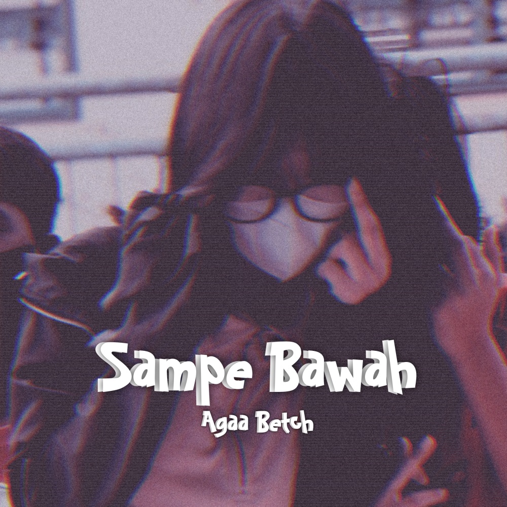 Sampe Bawah