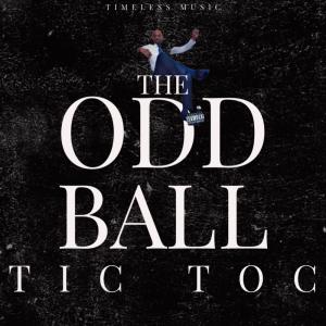 Tic Toc的專輯The ODD BALL (Explicit)