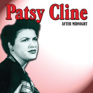 Patsy Cline的專輯After Midnight