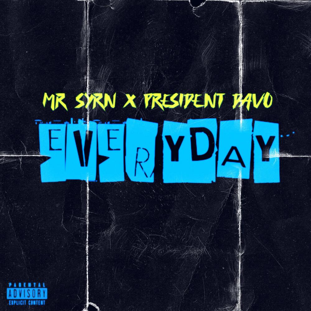 EVERYDAY (feat. President Davo) (Explicit)