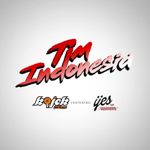 Dengarkan lagu Tim Indonesia nyanyian Kojek dengan lirik