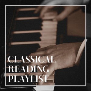 อัลบัม Classical Reading Playlist ศิลปิน Various Artists