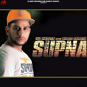 Listen to Supna song with lyrics from Jaz Masuta