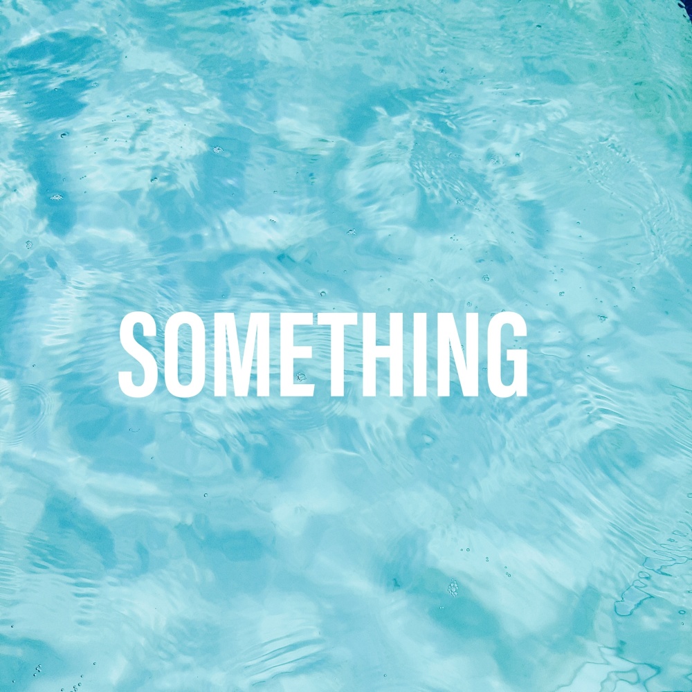 Something