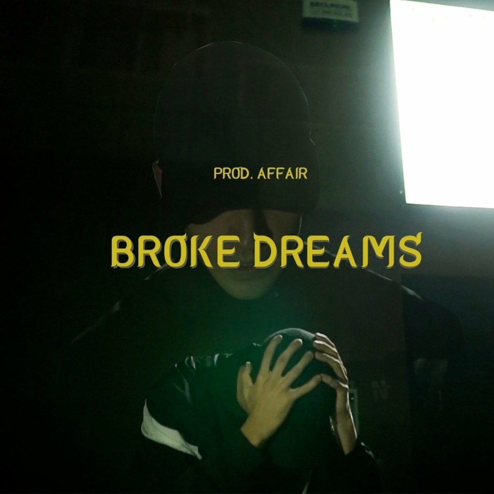 Broke Dreams (Explicit)