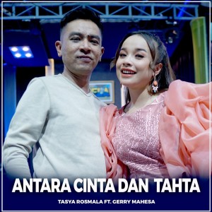 Tasya Rosmala的专辑Antara Cinta Dan Tahta