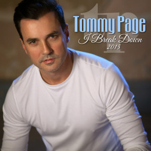 Album I Break Down 2015 from Tommy Page