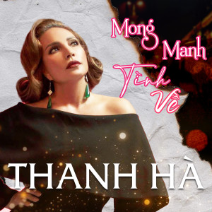 Album Mong Manh Tình Về oleh Thanh Hà