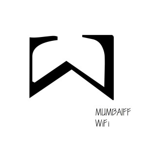 收聽MUMBAIFF的WiFi歌詞歌曲