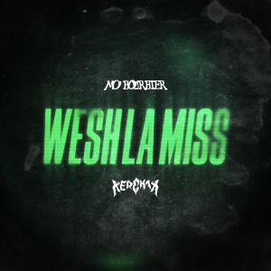 อัลบัม Wesh La Miss (Explicit) ศิลปิน Kerchak