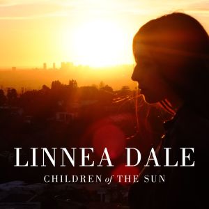 收聽Linnea Dale的Children Of The Sun歌詞歌曲