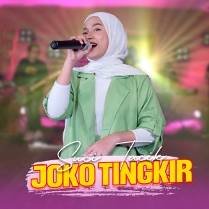 Dengarkan Joko Tingkir lagu dari Suci Tacik dengan lirik