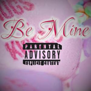 收聽yk da grreat的Be mine (feat. Reek havoc)歌詞歌曲