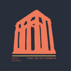 Billy Kenny的專輯Take Me to Church