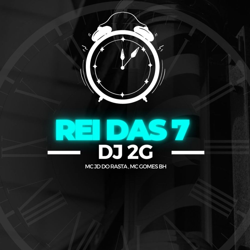 Rei das 7 (Explicit)