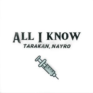 Listen to ALL I KNOW song with lyrics from Tarakan