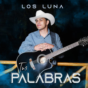 อัลบัม Tus Palabras (En Vivo) ศิลปิน Los Luna