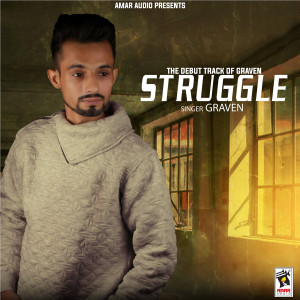 收听Graven的Struggle歌词歌曲
