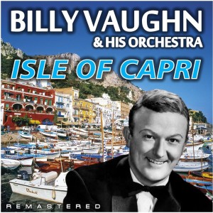 Isle of Capri (Remastered)