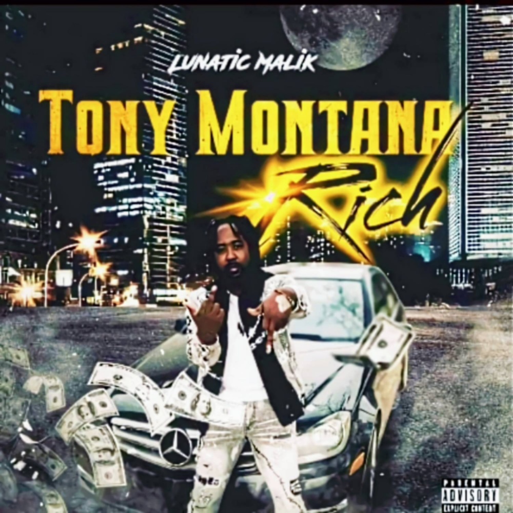 Tony Montana Rich (Explicit)