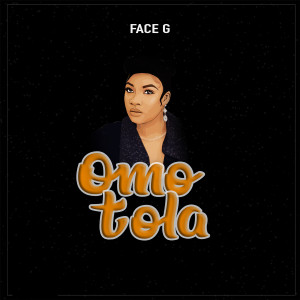 Listen to Omotola song with lyrics from Face g