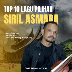 Album Top 10 Lagu Pilihan Siril Asmara from Siril Asmara
