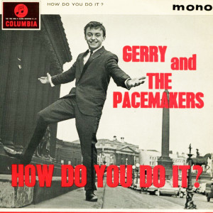Gerry and the Pacemakers的專輯How Do You Do It (Full Album 1963)