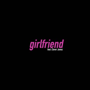 Album Girlfriend from Tyler Ward