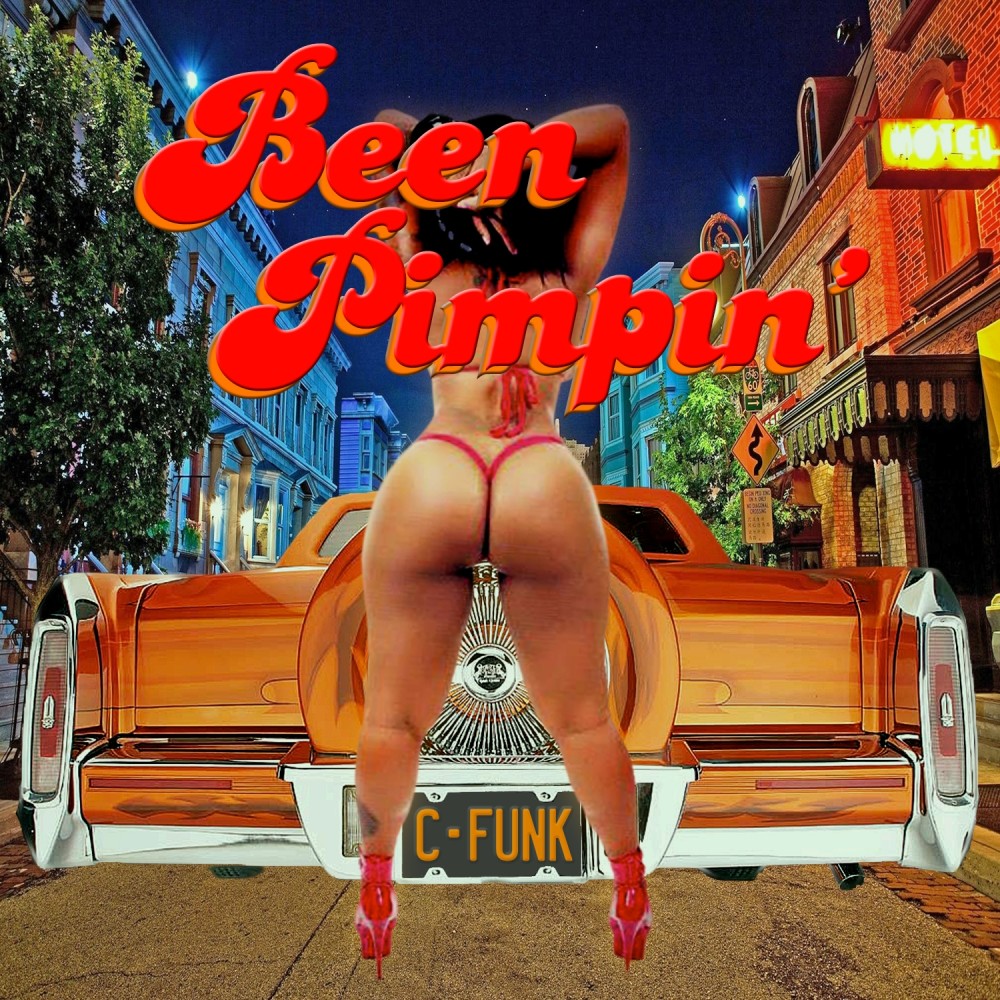 Pimpin Since Been Pimpin (Explicit)