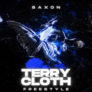 Saxon的专辑Terry Cloth Freestyle (Explicit)