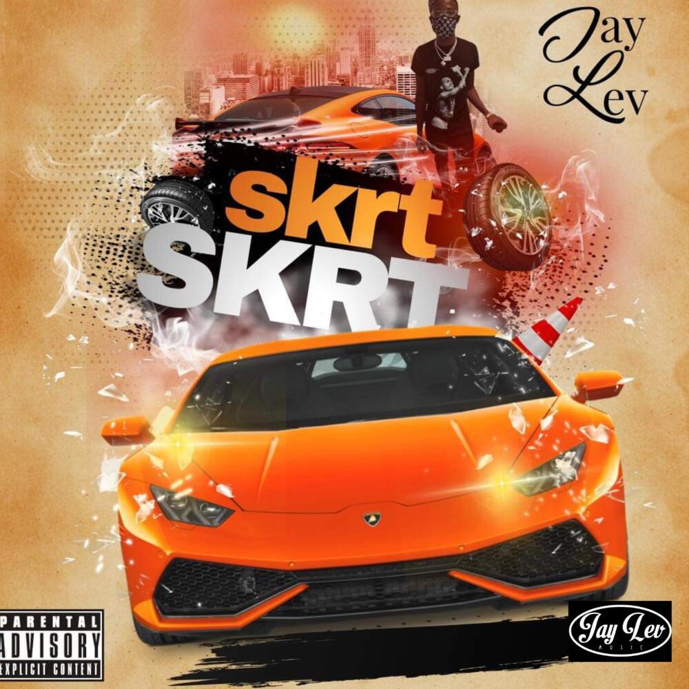 Skrt Skrt (Explicit)
