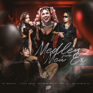 Medley Pro Meu Ex (Explicit) dari RITMO DOS FLUXOS