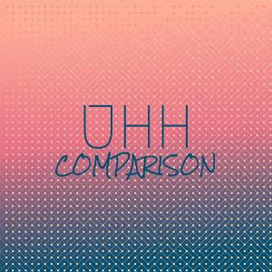 Album Uhh Comparison oleh Various